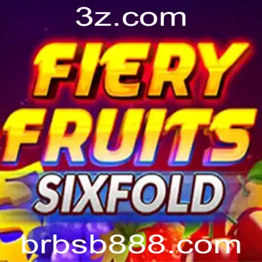 Descobrindo o Fascinante Mundo de FieryFruitsSixFold: Um Guia Completo