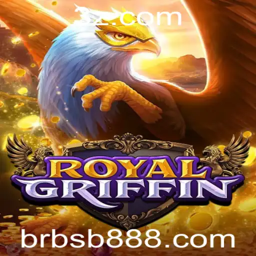 bsb888 - Descubra RoyalGriffin: Aventura e Estratégia no Novo Jogo de Tabuleiro